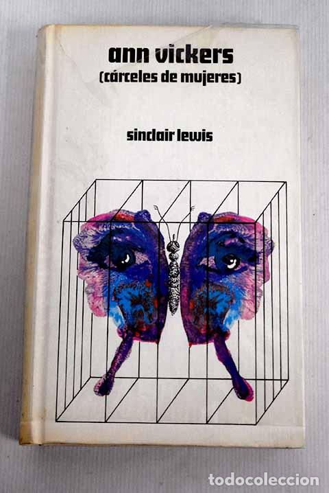 Libros: Ann Vickers: [Carceles de mujeres].- Lewis, Sinclair - Foto 1
