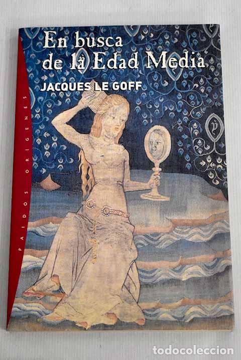 Libros: En busca de la Edad Media.- Le Goff, Jacques - Foto 1