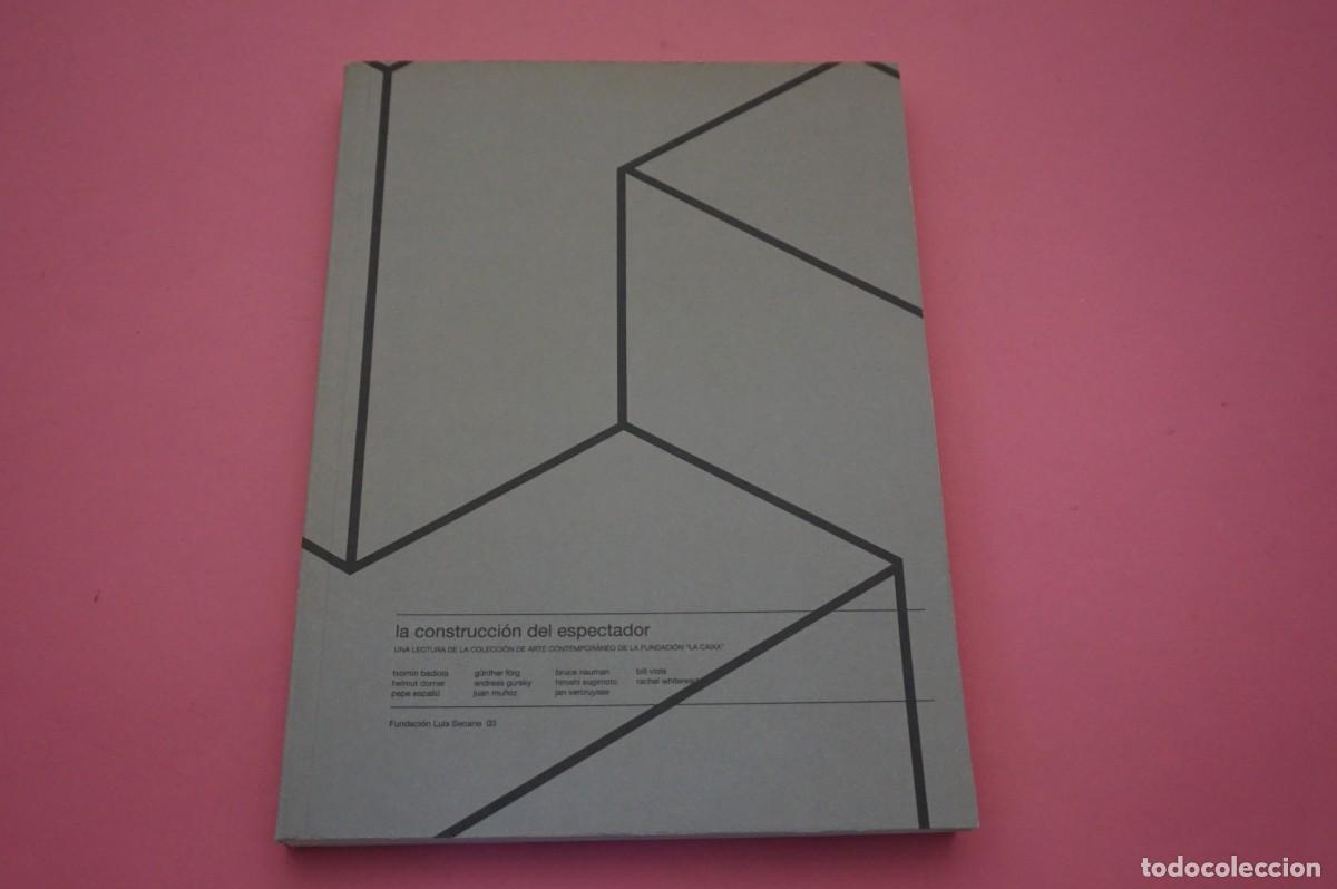 Libros: AR13C/ LA CONSTRUCCION DEL ESPECTADOR / FUNDACION LUIS SEOANE - Foto 1