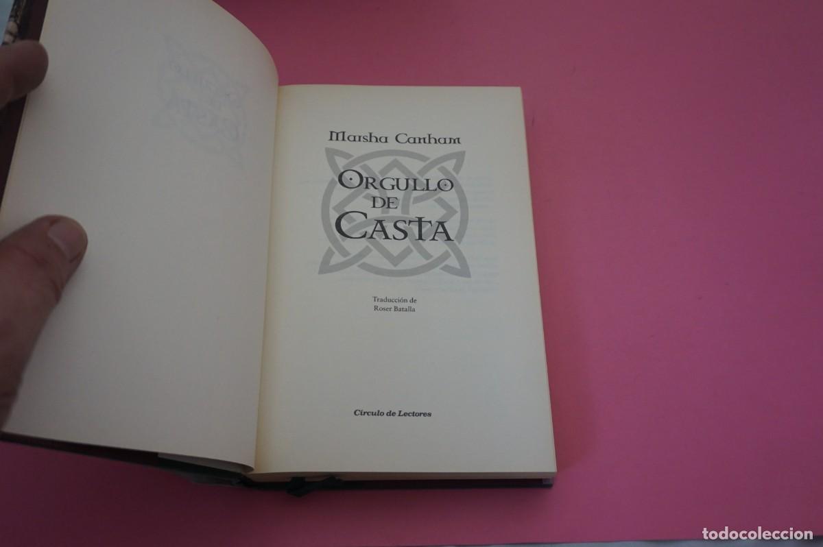 Libros: AR16A - ORGULLO DE CASTA - MARSHA CANHAM / CIRCULO DE LECTORES - Foto 2