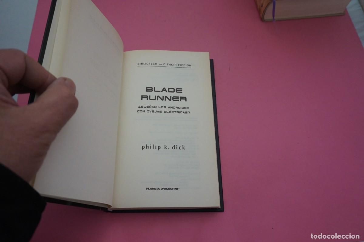 Libros: AR18B- BLADE RUNNER - PHILIP K. DICK / PLANETA DEAGOSTINI - Foto 2