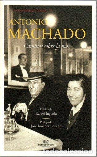 Libros: Caminos sobre la mar - Machado, Antonio - Foto 1
