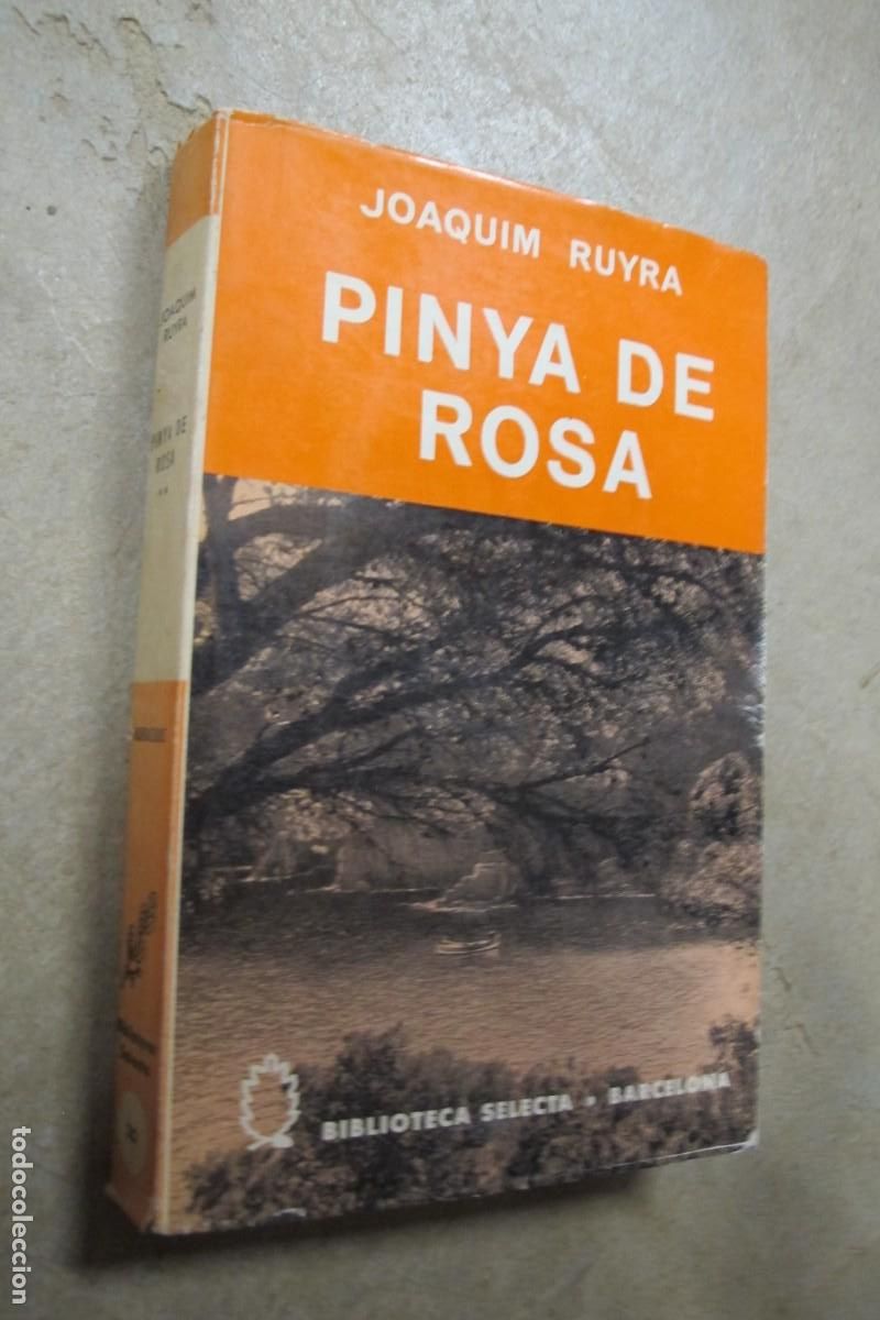 Libros: PINYA DE ROSA. JOAQUIM RUYRA. BIBLIOTECA SELECTA II - Foto 1