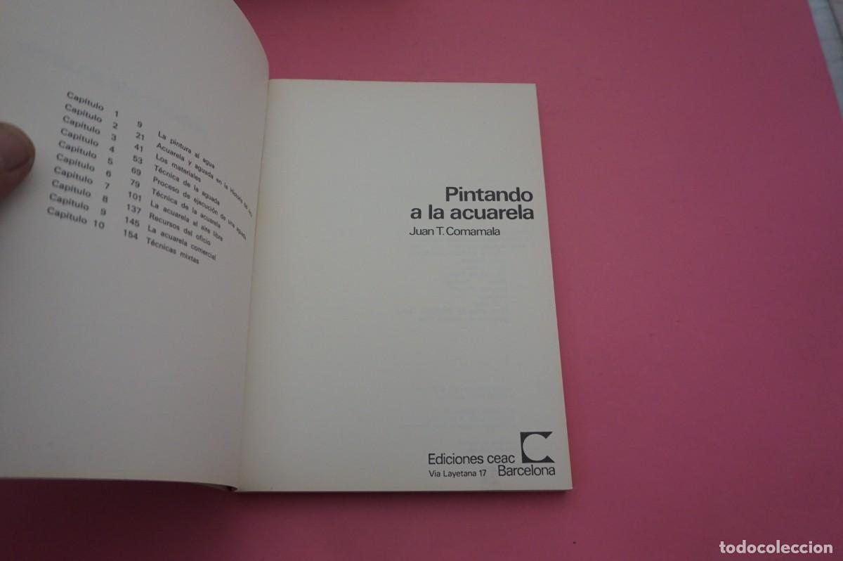 Libros: M3G/ PINTANDO A LA ACUARELA - JUAN T. COMAMALA / EDICIONES CEAC - Foto 2