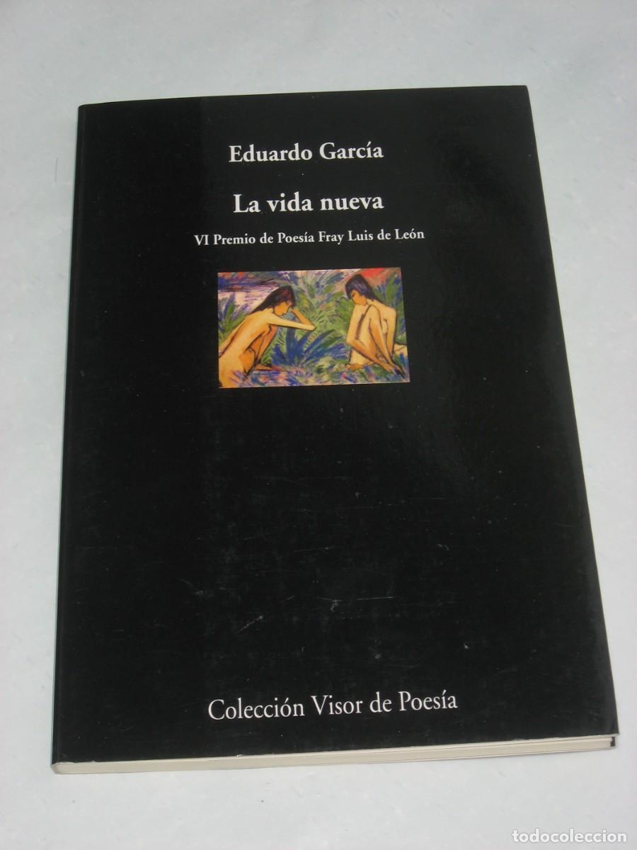 Libros: LA VIDA NUEVA - Eduardo Garc&iacute;a - Foto 1