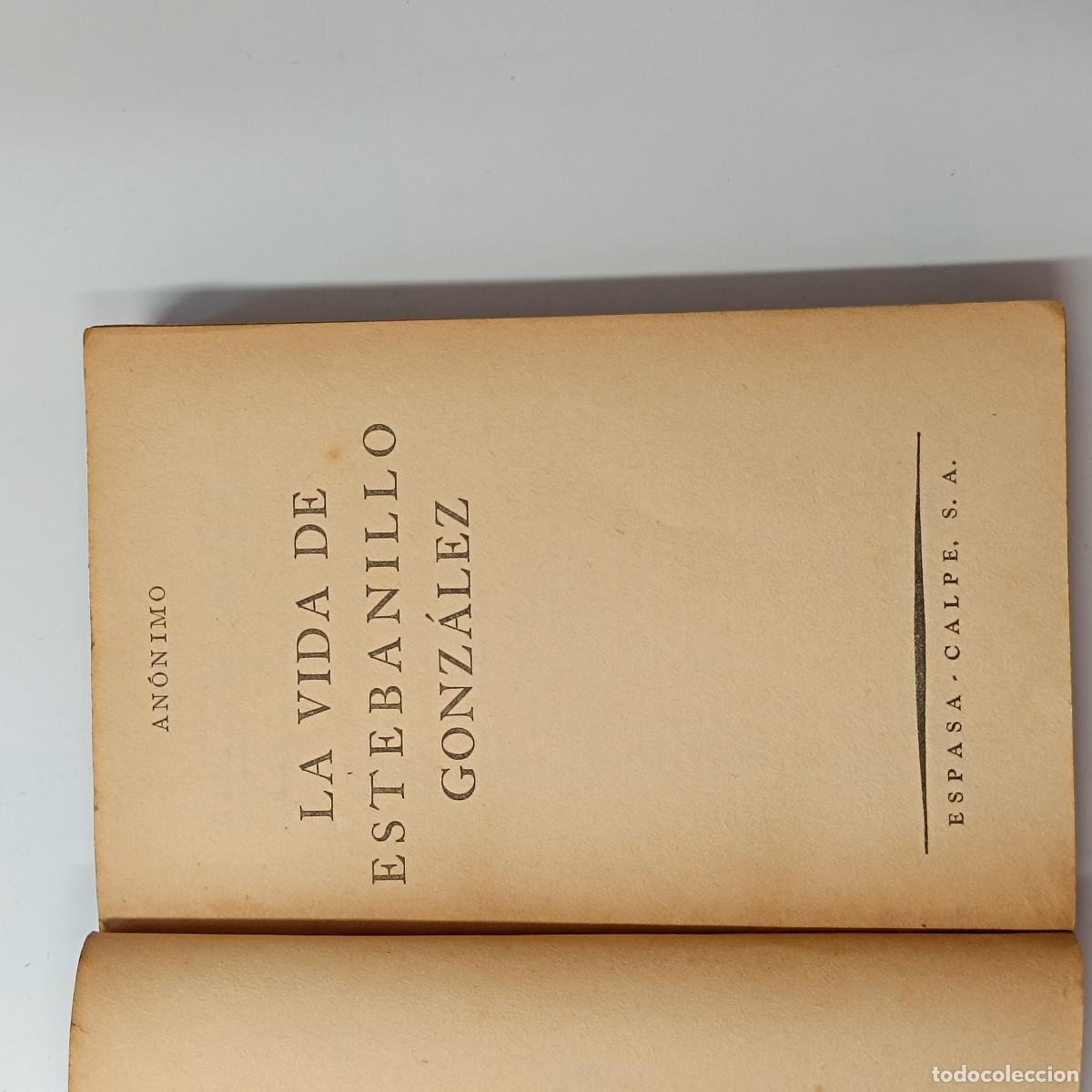 Libros: LIBRO LA VIDA DE ESTEBANILLO GONZALEZ.. ANONIMO. ESCASA CALPE. 1943. - Foto 3