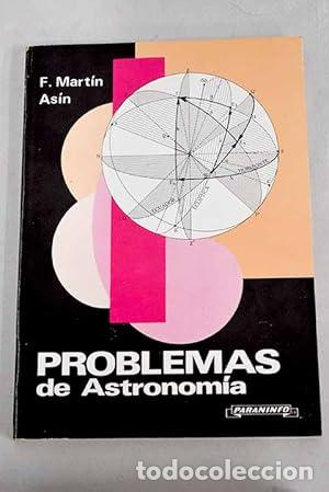 Libros: Problemas de astronom&iacute;a - Mart&iacute;n As&iacute;n, Fernando - Foto 1