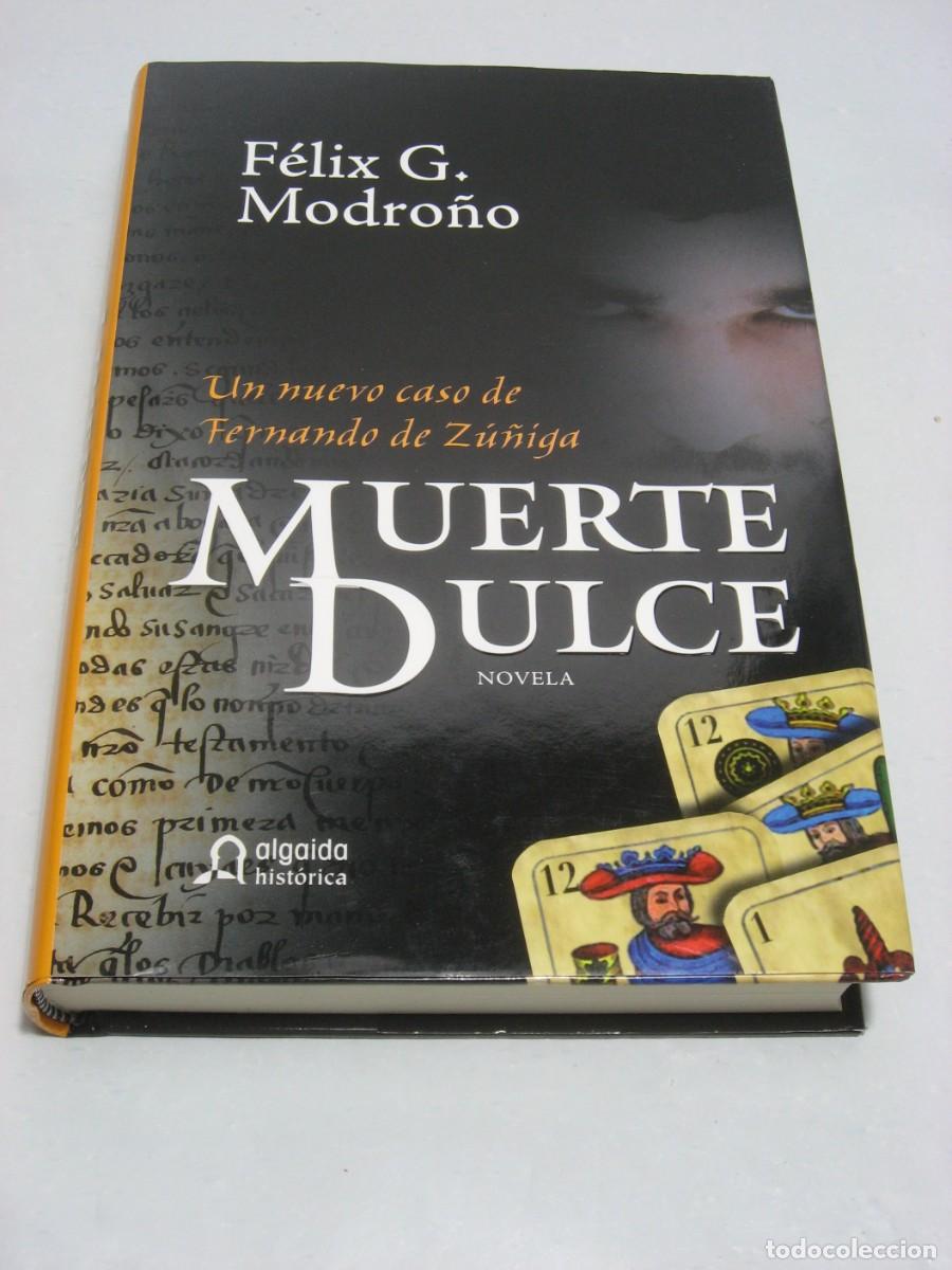Libros: MUERTE DULCE - F&eacute;lix G. Modro&ntilde;o - Foto 1