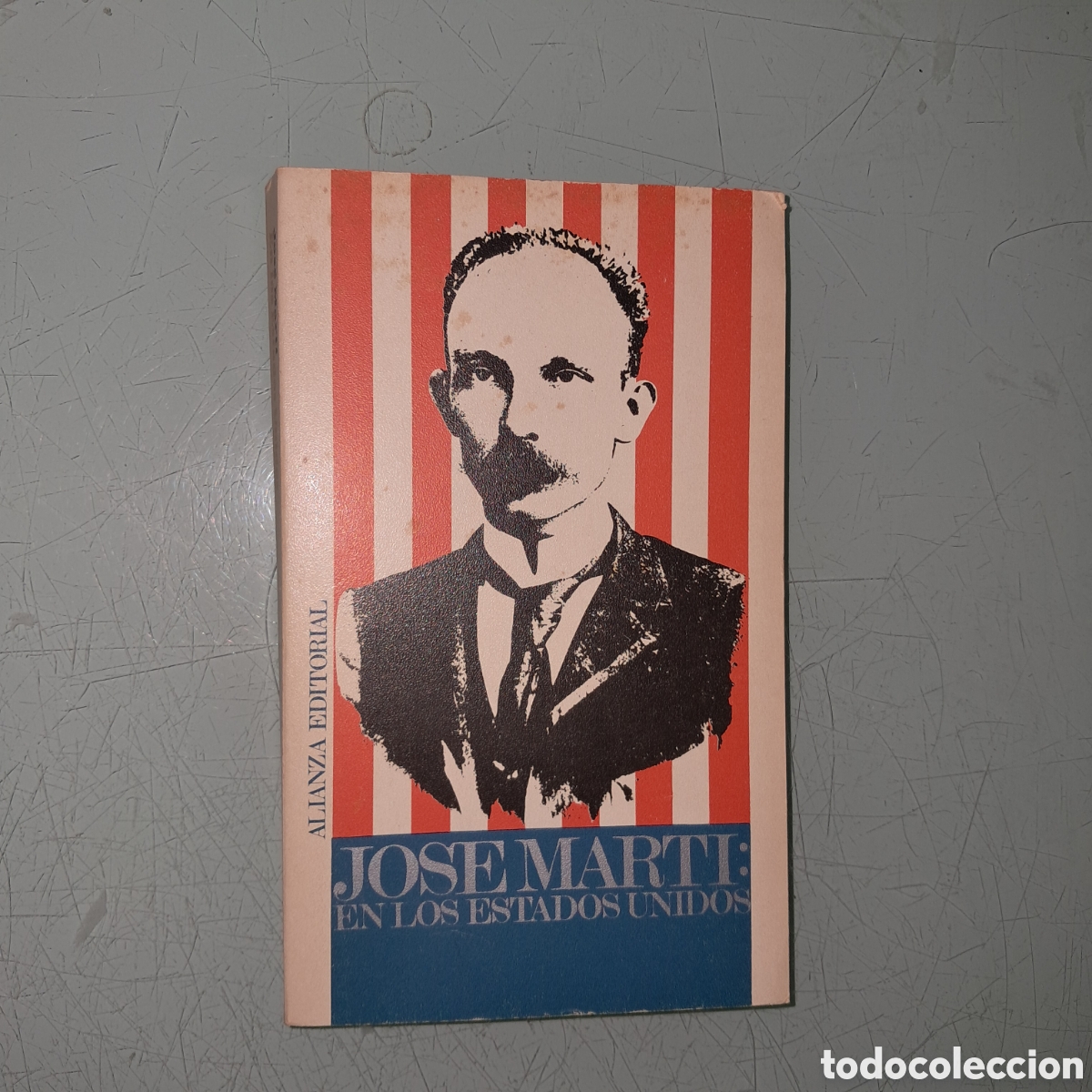 Libros: Jose Marti ,en los Estados Unidos Alianza - Foto 1