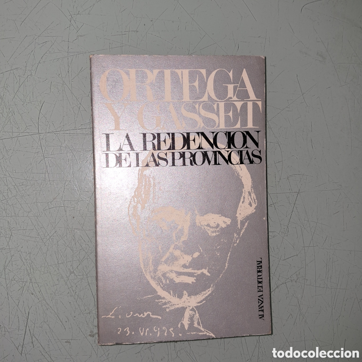 Libros: Ortega y Gasset, La redenci&oacute;n de las provincias Alianza - Foto 1