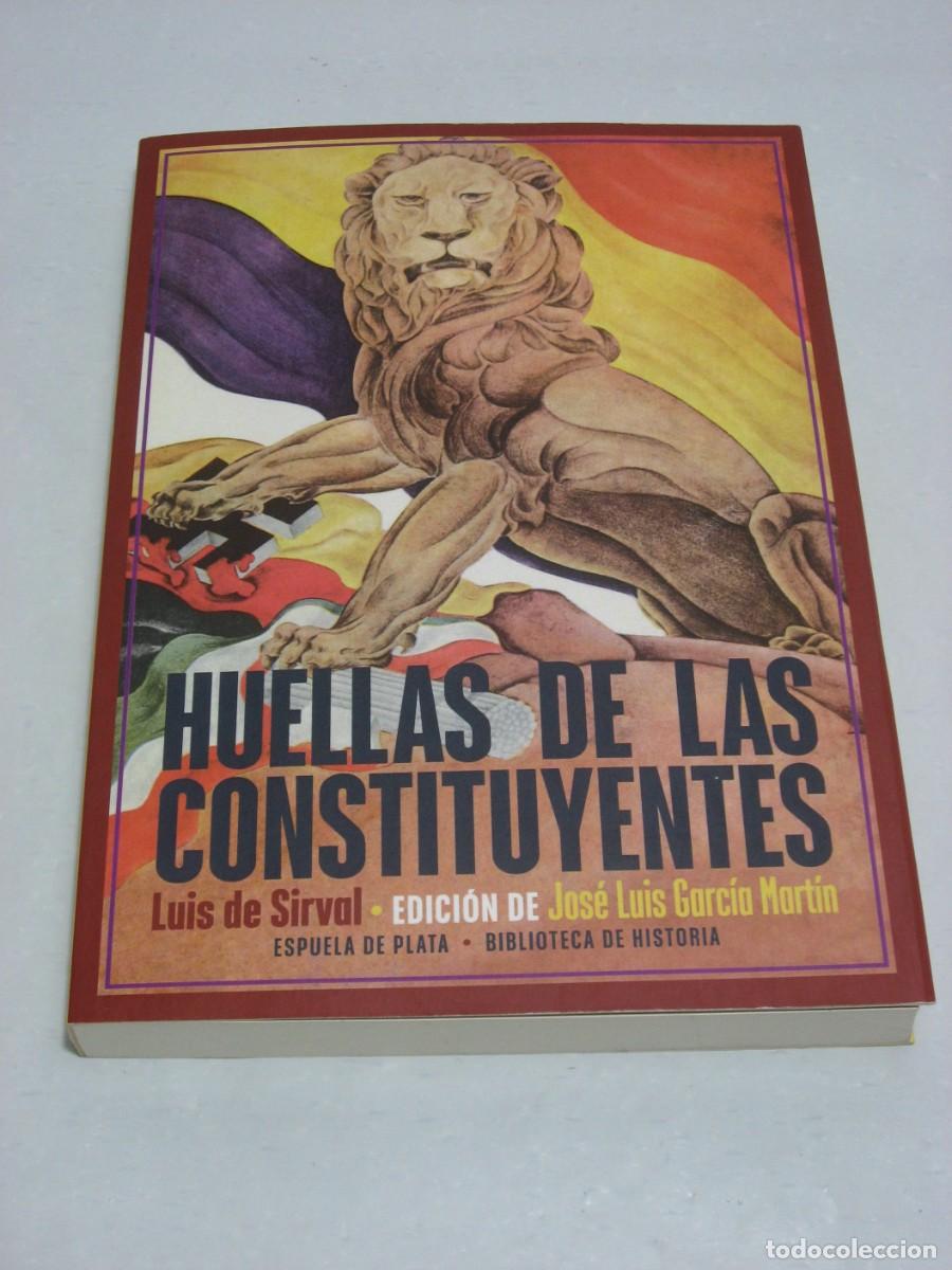 Libros: HUELLAS DE LAS CONSTITUYENTES - Luis de Sirval - Foto 1