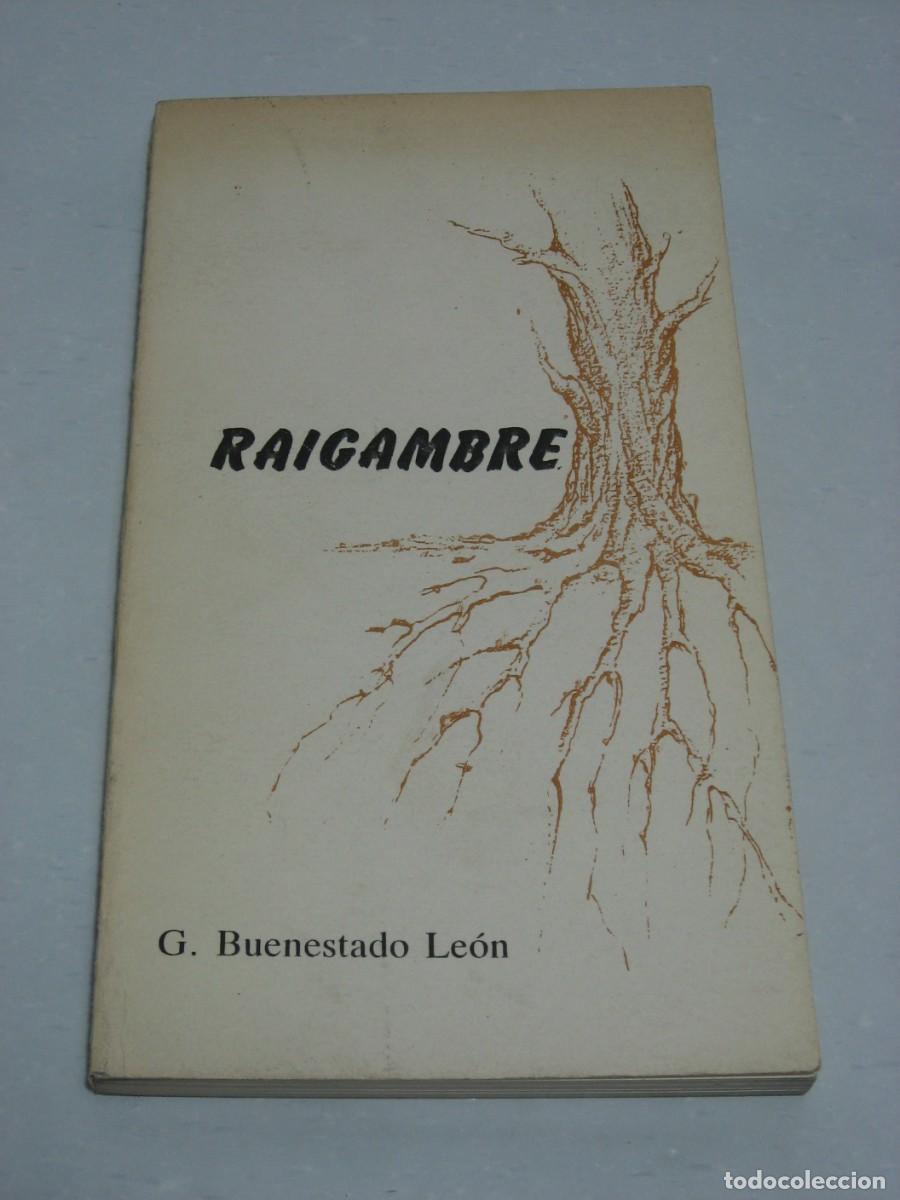 Libros: RAIGAMBRE - G. Buenestado Le&oacute;n - Foto 1