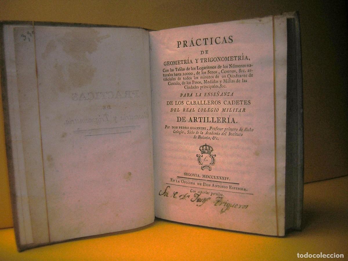 Libros: GIANNINI - PR&Aacute;CTICAS DE GEOMETR&Iacute;A Y TRIGONOMETR&Iacute;A. Con las tablas de los logaritmos - Segovia 1784 - - Foto 2