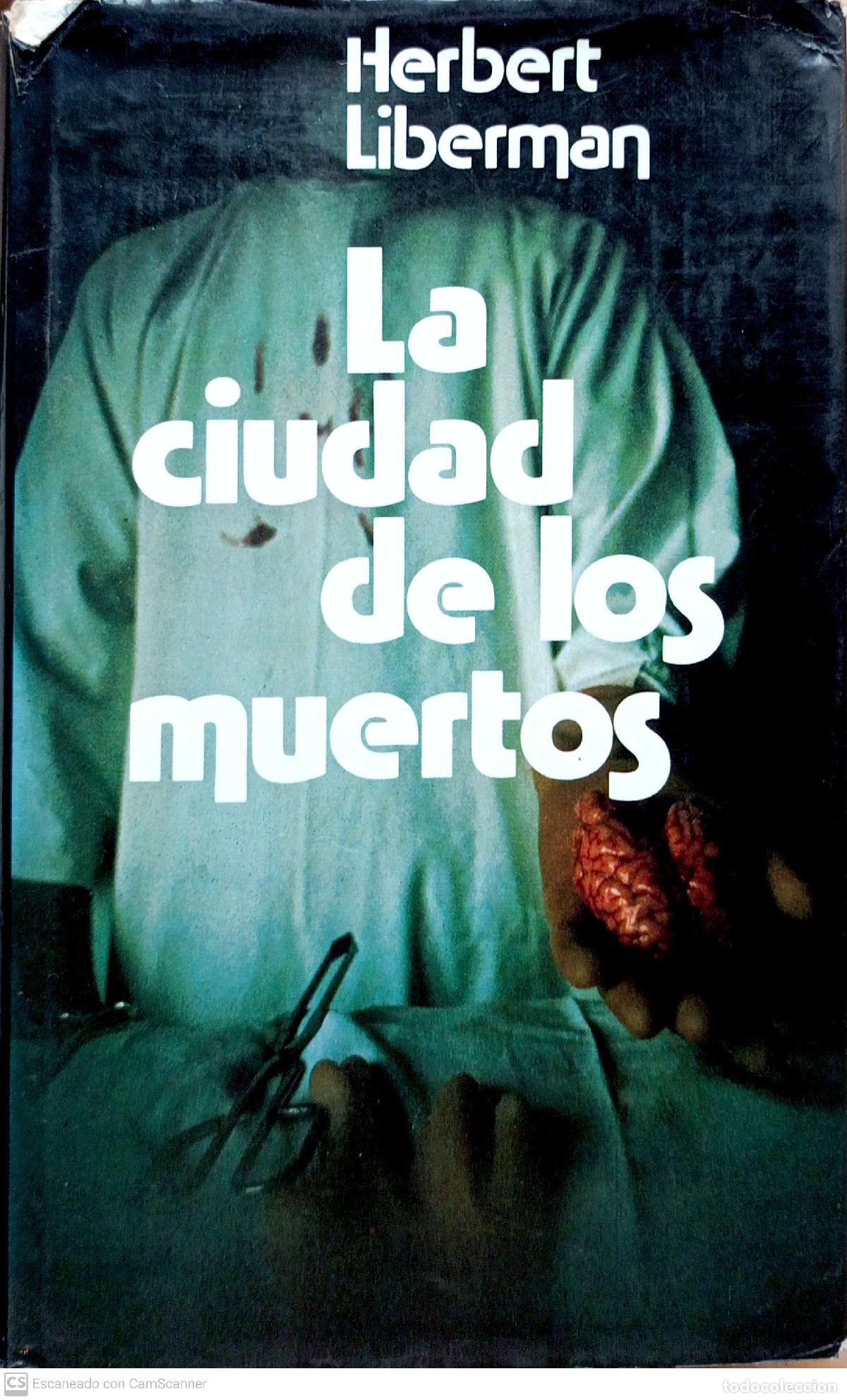 Libros: La ciudad de los muertos - Herbert Liberman - Foto 1