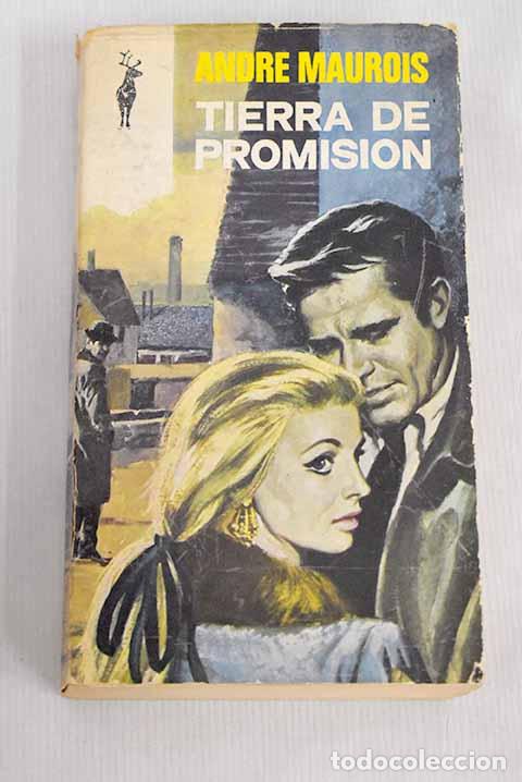 Libros: Tierra de promisi&oacute;n: Maurois, Andr&eacute;.- Maurois, Andr&eacute; - Foto 1