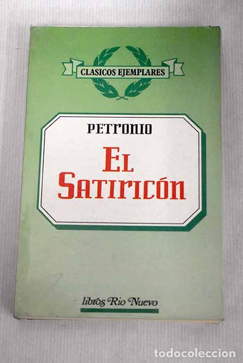 Libros: El satiric&oacute;n: Petronio &Aacute;rbitro, Cayo.- Petronio &Aacute;rbitro, Cayo - Foto 1