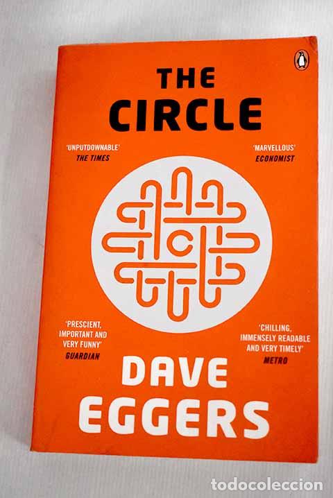 Libros: The Circle: Eggers, Dave.- Eggers, Dave - Foto 1