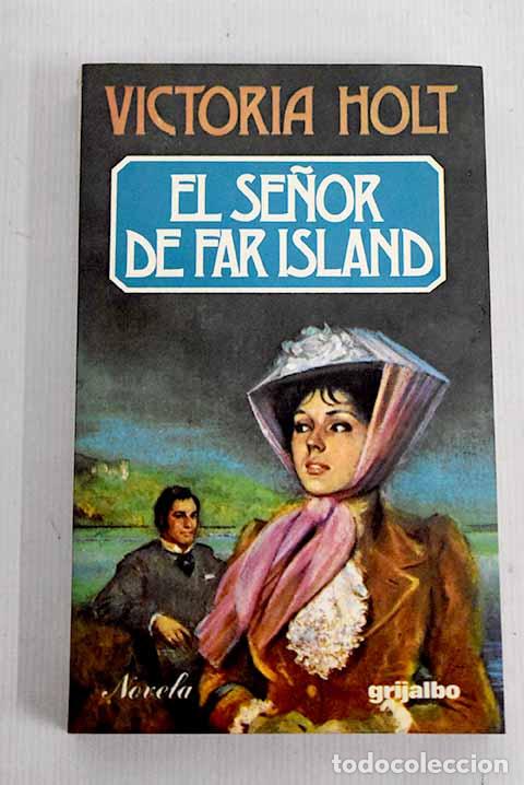 Libros: El se&ntilde;or de Far Island.- Holt, Victoria - Foto 1