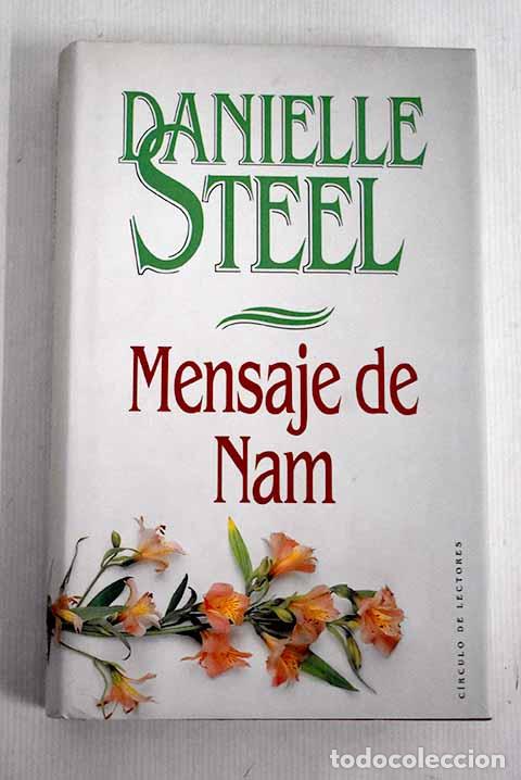 Libros: Mensaje de Nam: Steel, Danielle.- Steel, Danielle - Foto 1