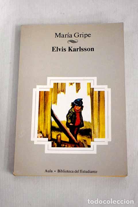 Libros: Elvis Karlsson: Gripe, Maria.- Gripe, Maria - Foto 1