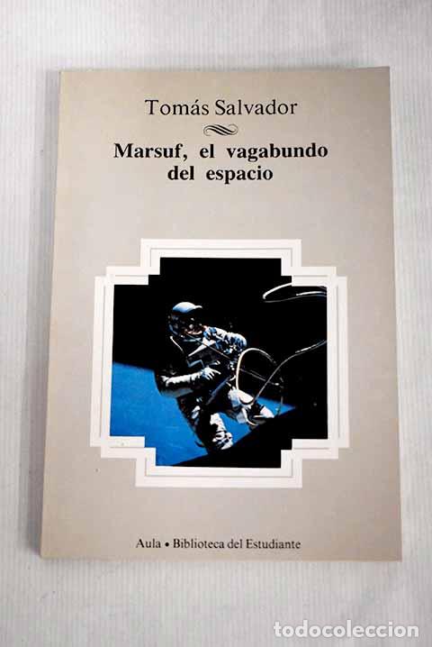 Libros: Marsuf, el vagabundo del espacio.- Salvador, Tom&aacute;s - Foto 1
