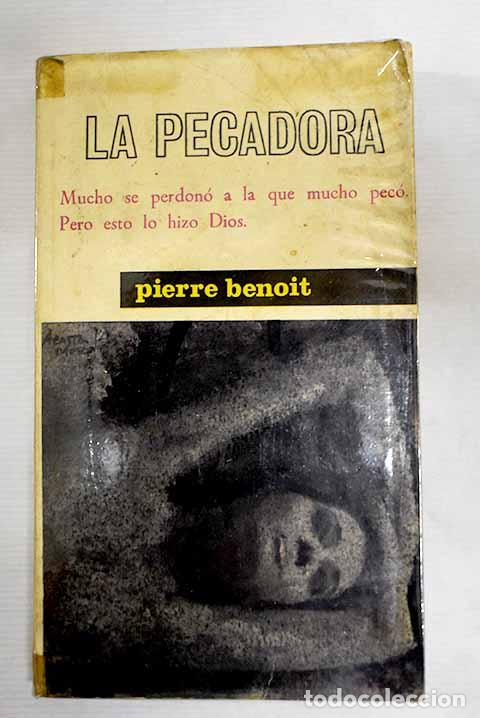 Libros: La pecadora: Benoit, Pierre.- Benoit, Pierre - Foto 1