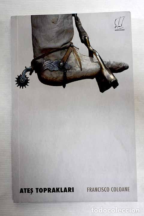 Libros: Ates Topaklari: Coloane, Francisco.- Coloane, Francisco - Foto 1