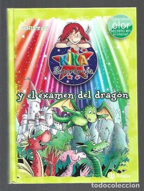 Libros: KIKA SUPERBRUJA Y EL EXAMEN DEL DRAGON - KNISTER - Foto 1