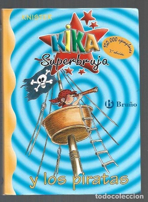 Libros: KIKA SUPERBRUJA Y LOS PIRATAS - KNISTER - Foto 1