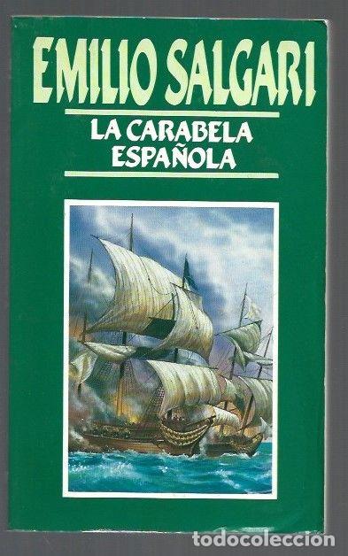 Libros: CARABELA ESPA&Ntilde;OLA - LA - SALGARI, EMILIO - Foto 1
