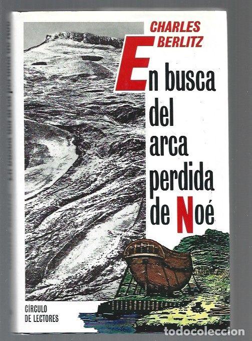 Libros: EN BUSCA DEL ARCA PERDIDA DE NOE - BERLITZ, CHARLES - Foto 1