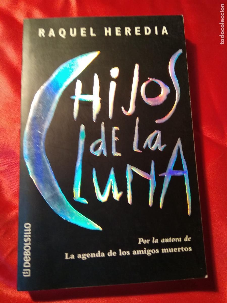 Libros: Hijos de la Luna Raquel Heredia L.32941 - Foto 1