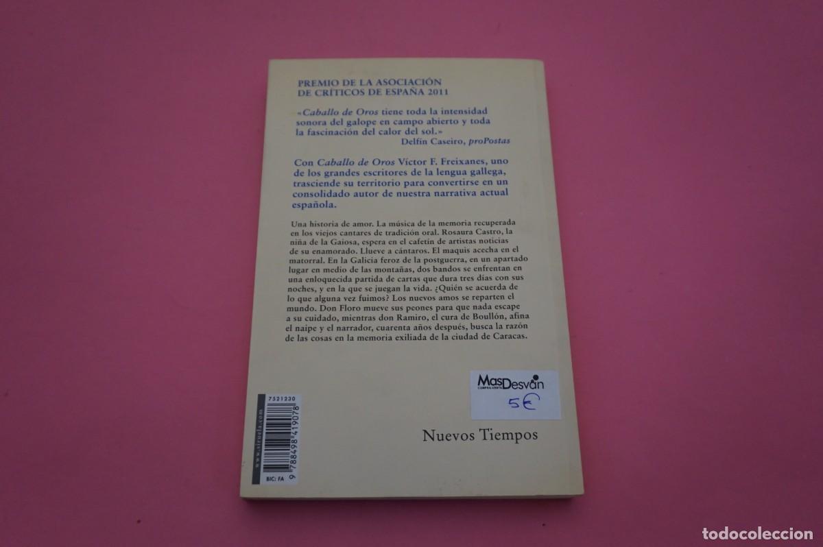 Libros: AR14A/ CABALLO DE OROS - VICTOR FREIXANES / SIRUELA ED. - Foto 5