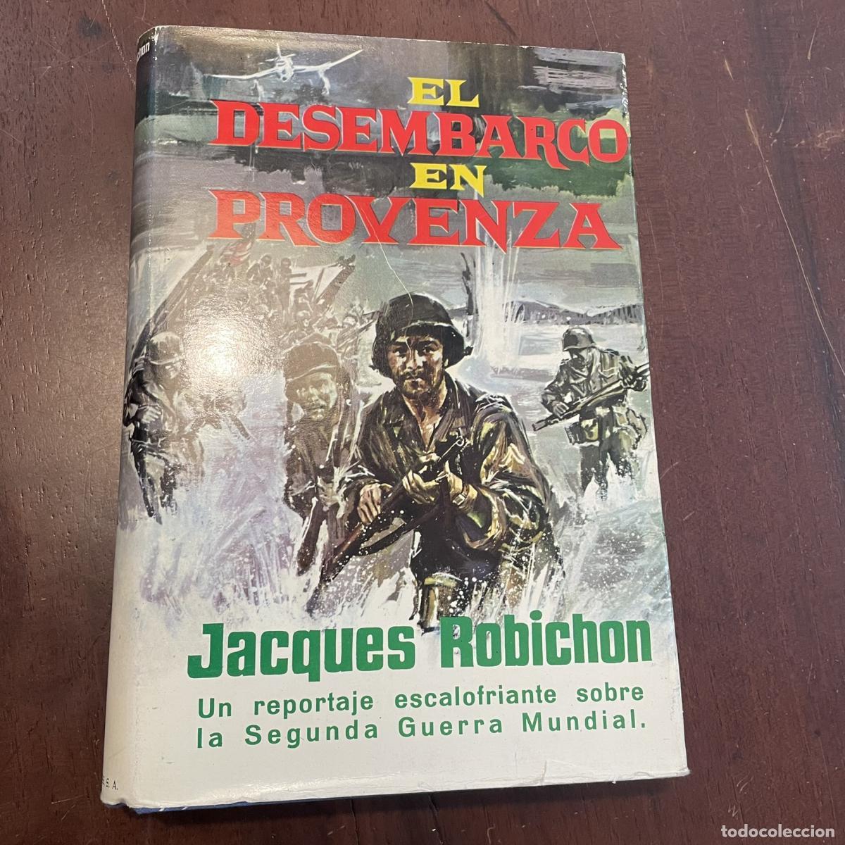 Libros: El desembarco en Provenza - Jacques Robichon - Foto 1