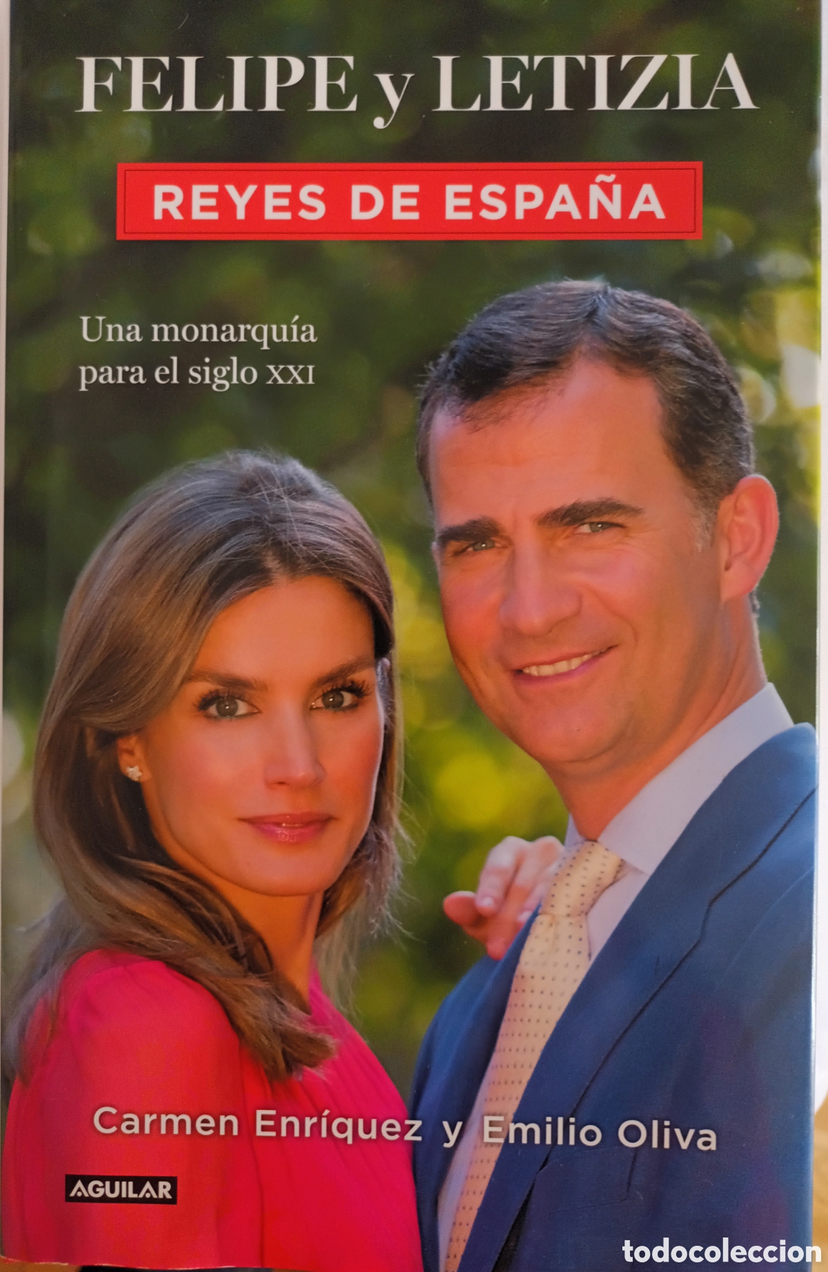 Libros: LIBRO FELIPE Y LETIZIA. REYES DE ESPA&Ntilde;A - Foto 1