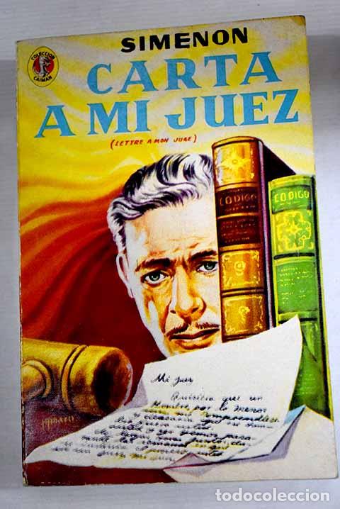 Libros: Carta a mi juez: Simenon, Georges.- Simenon, Georges - Foto 1