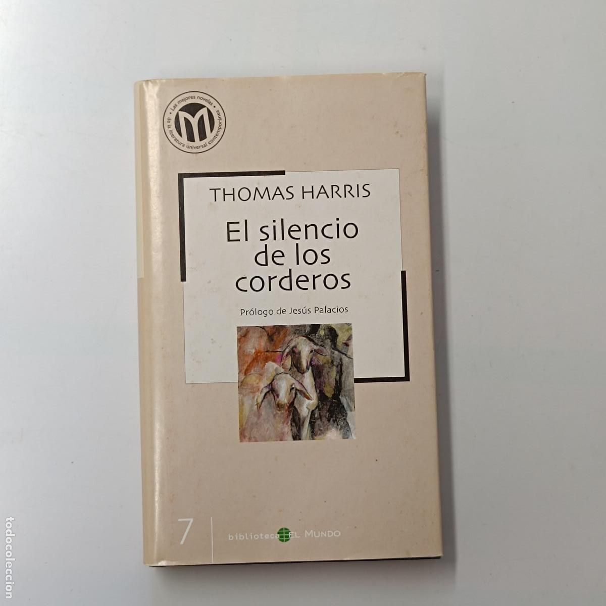 Libros: LIBRO EL SILENCIO DE LOS CORDEROS. THOMAS HARRIS. BIBLIOTECA EL MUNDO 2002. - Foto 1