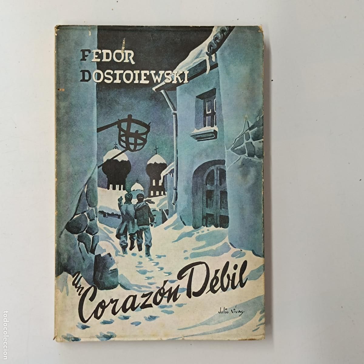 Libros: LIBRO CORAZON DEBIL. FEDOR DOSTOIEWSKI. EDITORIAL MAUCCI. - Foto 1