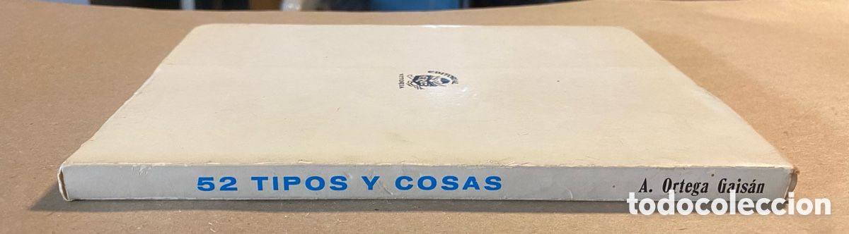 Libros: TIPOS Y COSAS. A. ORTEGA GAISAN. EDITORIAL EROS 1965. - Foto 8