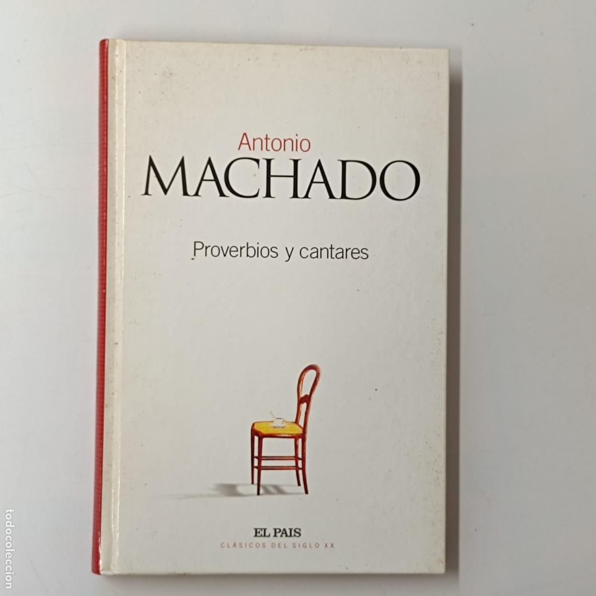 Libros: LIBRO PROVERBIOS Y CANTARES. ANTONIO MACHADO. EL PAIS 2003. - Foto 1