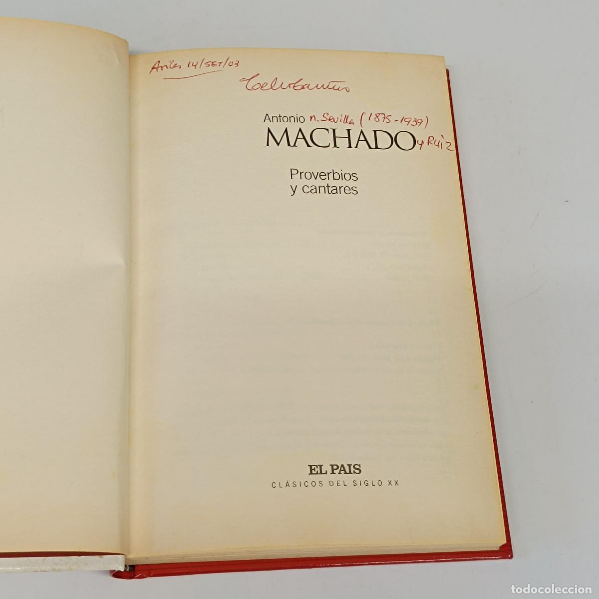 Libros: LIBRO PROVERBIOS Y CANTARES. ANTONIO MACHADO. EL PAIS 2003. - Foto 3