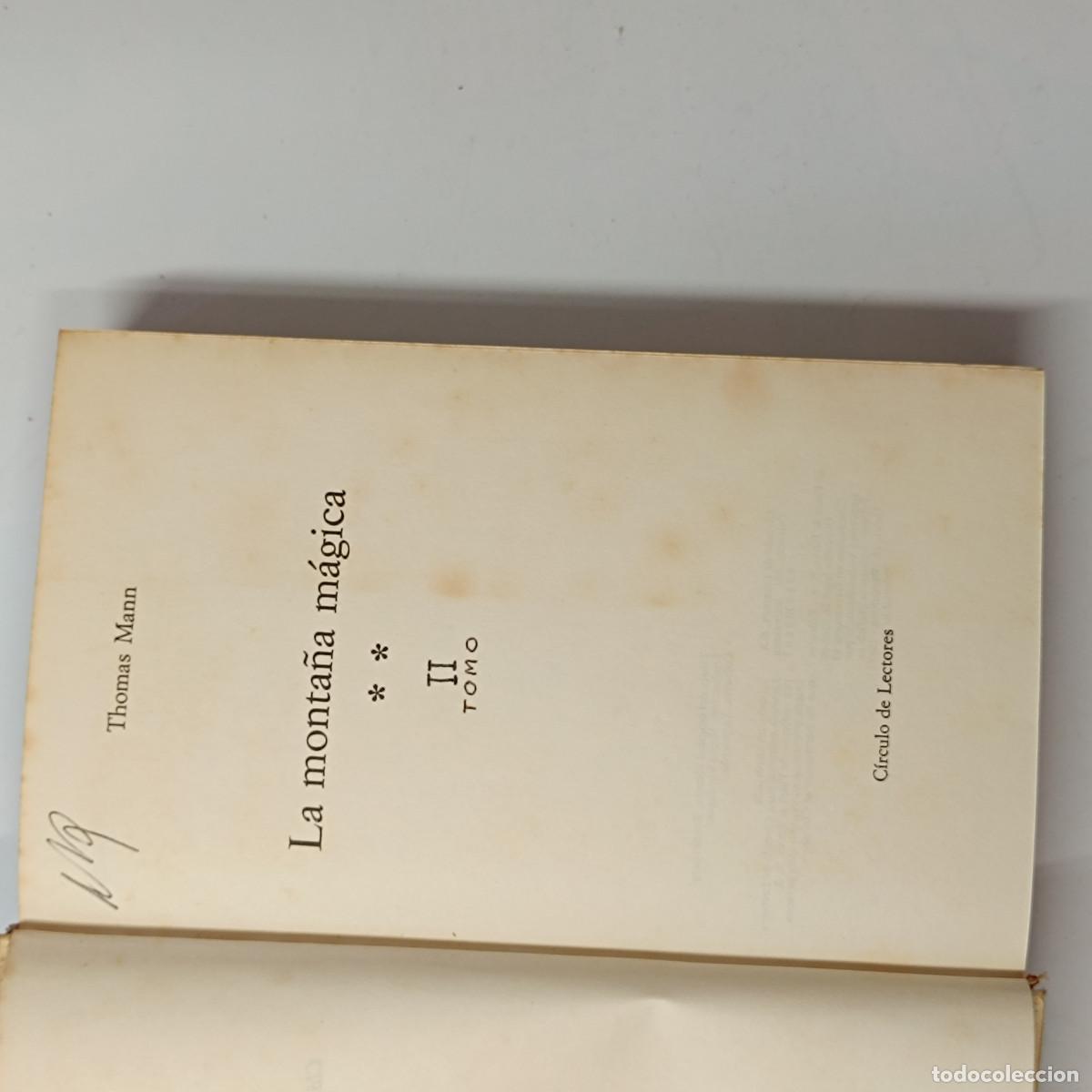 Libros: LIBRO LA MONTA&Ntilde;A MAGICA TOMO 2. THOMAS MANN. CIRCULO DE LECTORES 1969 - Foto 4