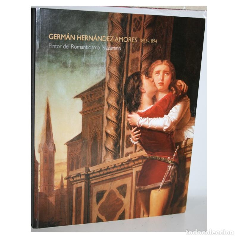 Libros: GERM&Aacute;N HERN&Aacute;NDEZ AMORES 1823-1894 - V.V.A.A. - Foto 1