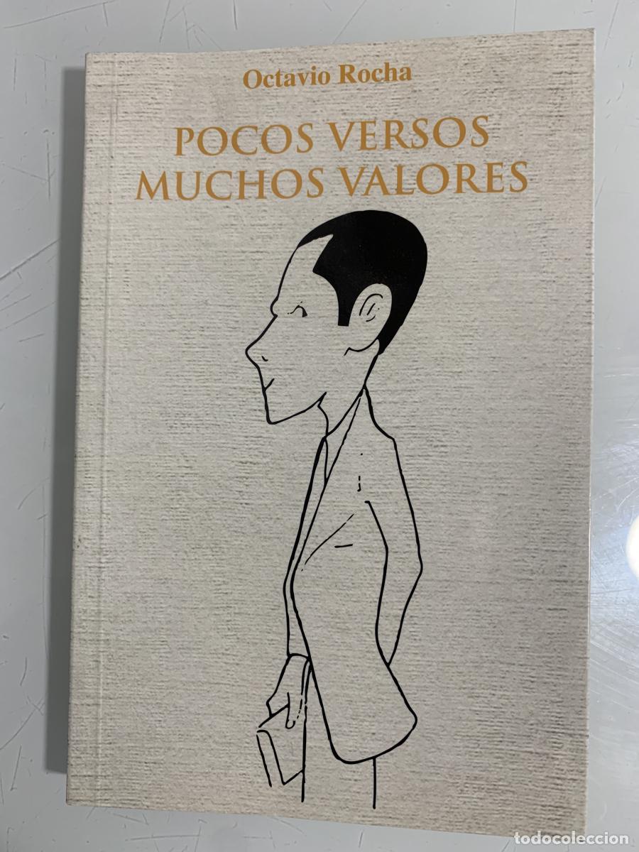 Libros: POCOS VERSOS, MUCHOS VALORES - Octavio Rocha - Foto 1