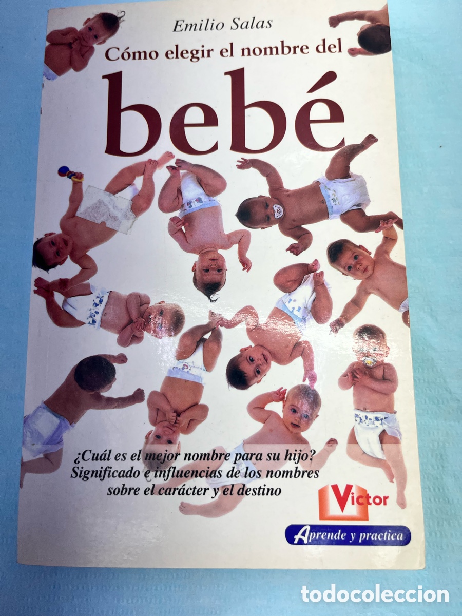 Libros: COMO ELEGIR EL NOMBRE DEL BEB&Eacute; - Emilio Salas - Foto 1