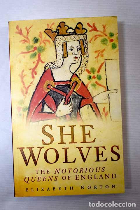 Libros: She wolves: Norton, Elizabeth.- Norton, Elizabeth - Foto 1