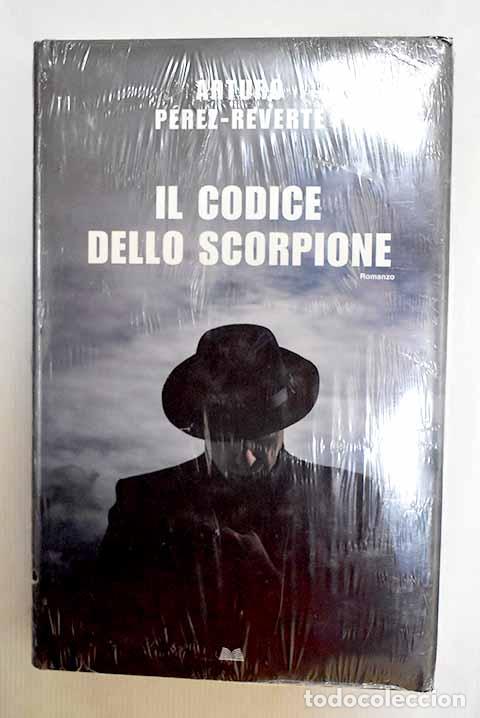 Libros: Il codice dello scorpione.- P&eacute;rez-Reverte, Arturo - Foto 1