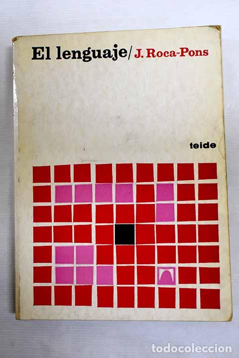 Libros: El lenguaje: Roca-Pons, Josep.- Roca-Pons, Josep - Foto 1