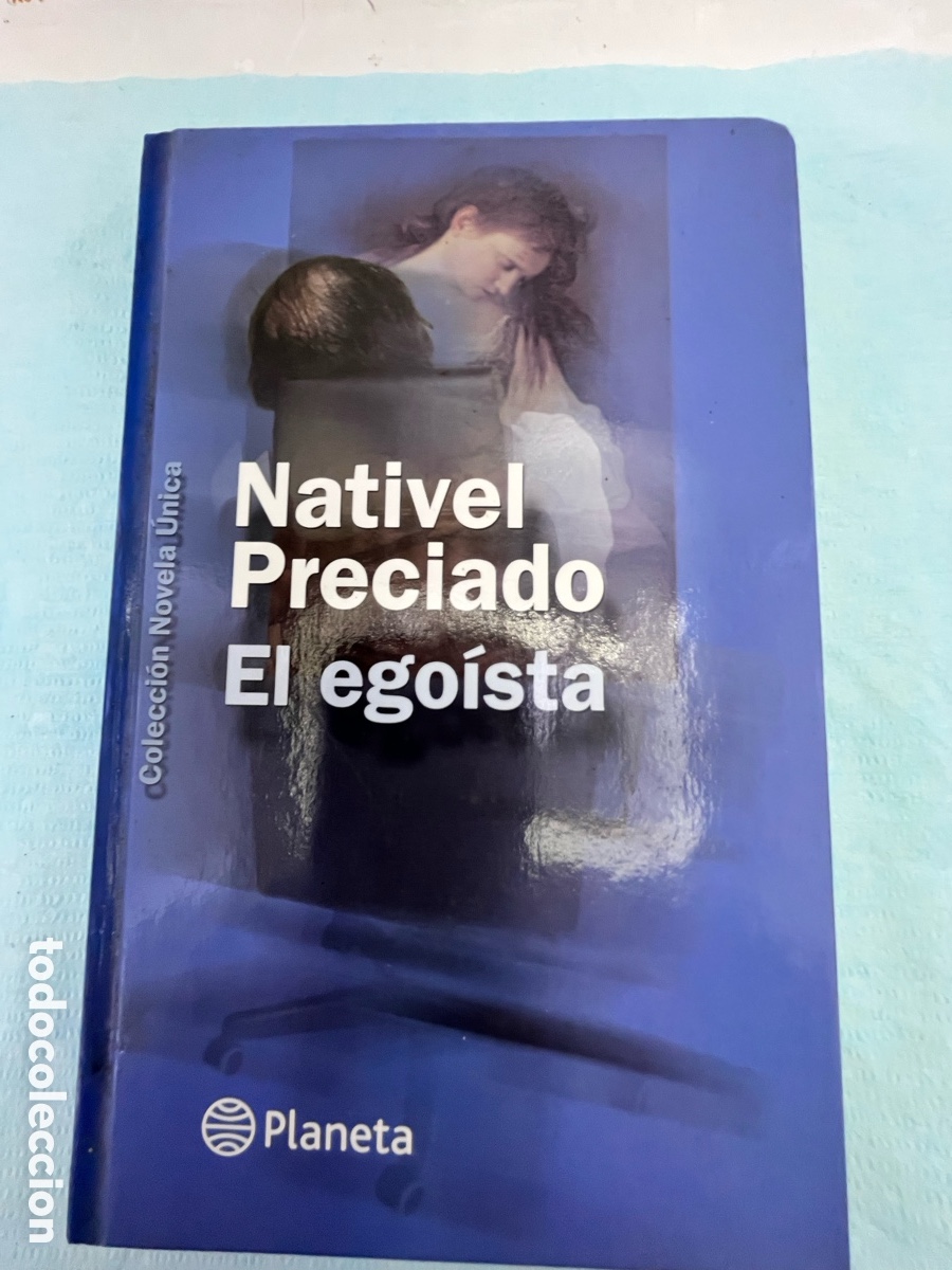 Libros: EL EGO&Iacute;STA - Nativel Preciado - Foto 1