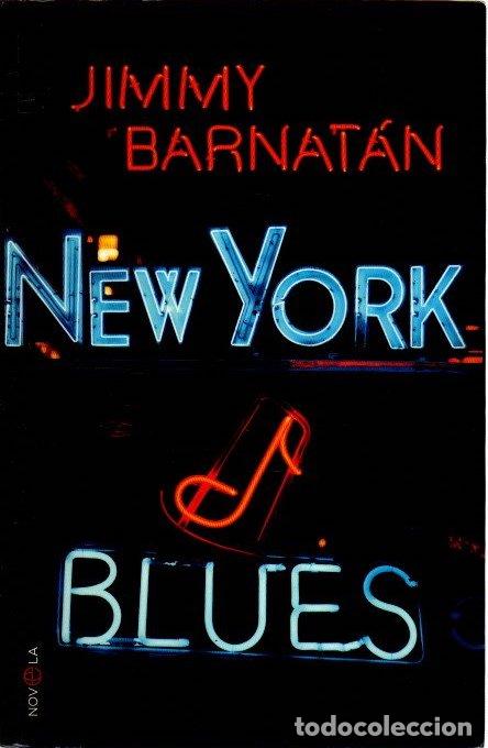 Libros: New York blues - Barnat&aacute;n, Jimmy - Foto 1